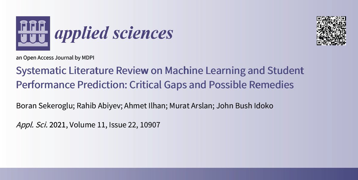 📢 Read our review paper

📚 Systematic Literature Review on #MachineLearning and Student #PerformancePrediction: #CriticalGaps and #PossibleRemedies 
🔗 mdpi.com/2076-3417/11/2…
🏫 @NearEastUniv

#SpecialIssue 
mdpi.com/journal/applsc…

#openaccess #mdpiapplsci @MDPIEngineering