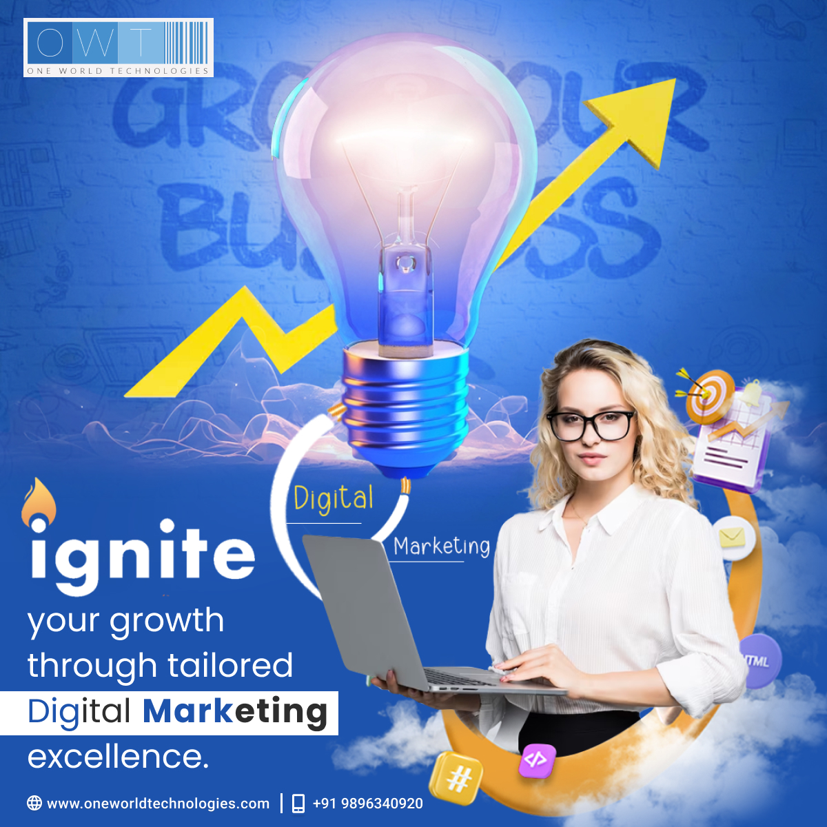 Ignite your growth and fuel your success with tailored digital marketing excellence, brought to you by One World Technologies. 
#DigitalMarketingExcellence #IgniteYourGrowth #TailoredStrategies #OneWorldTechnologies #DigitalSuccess