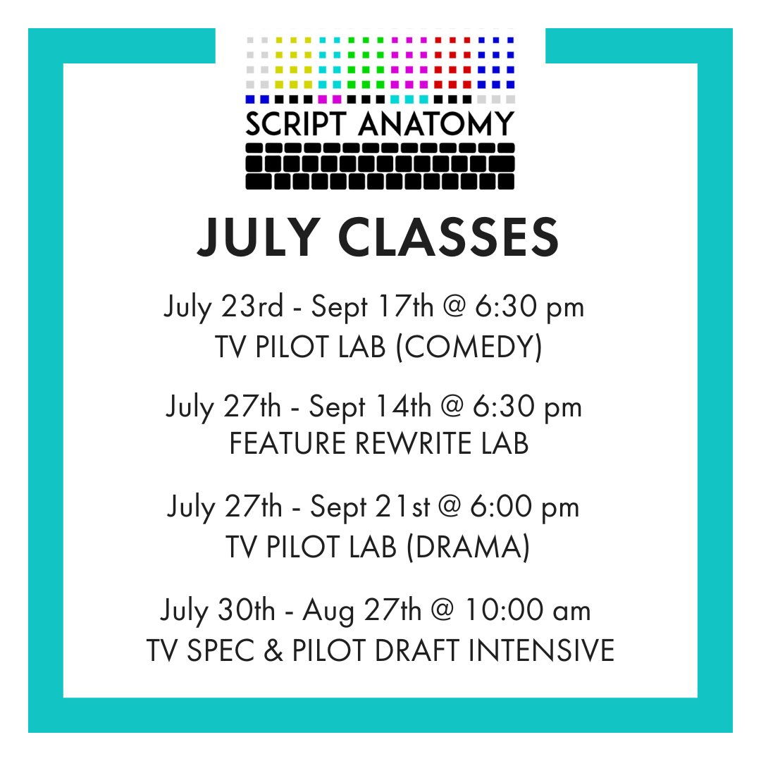 ScriptAnatomy's tweet photo. July Classes  

#scriptanatomy #screenwriting #ScreenwritingTwitter #amwriting #writingschool #tvwriter #filmwriter https://t.co/ymW18CU21g