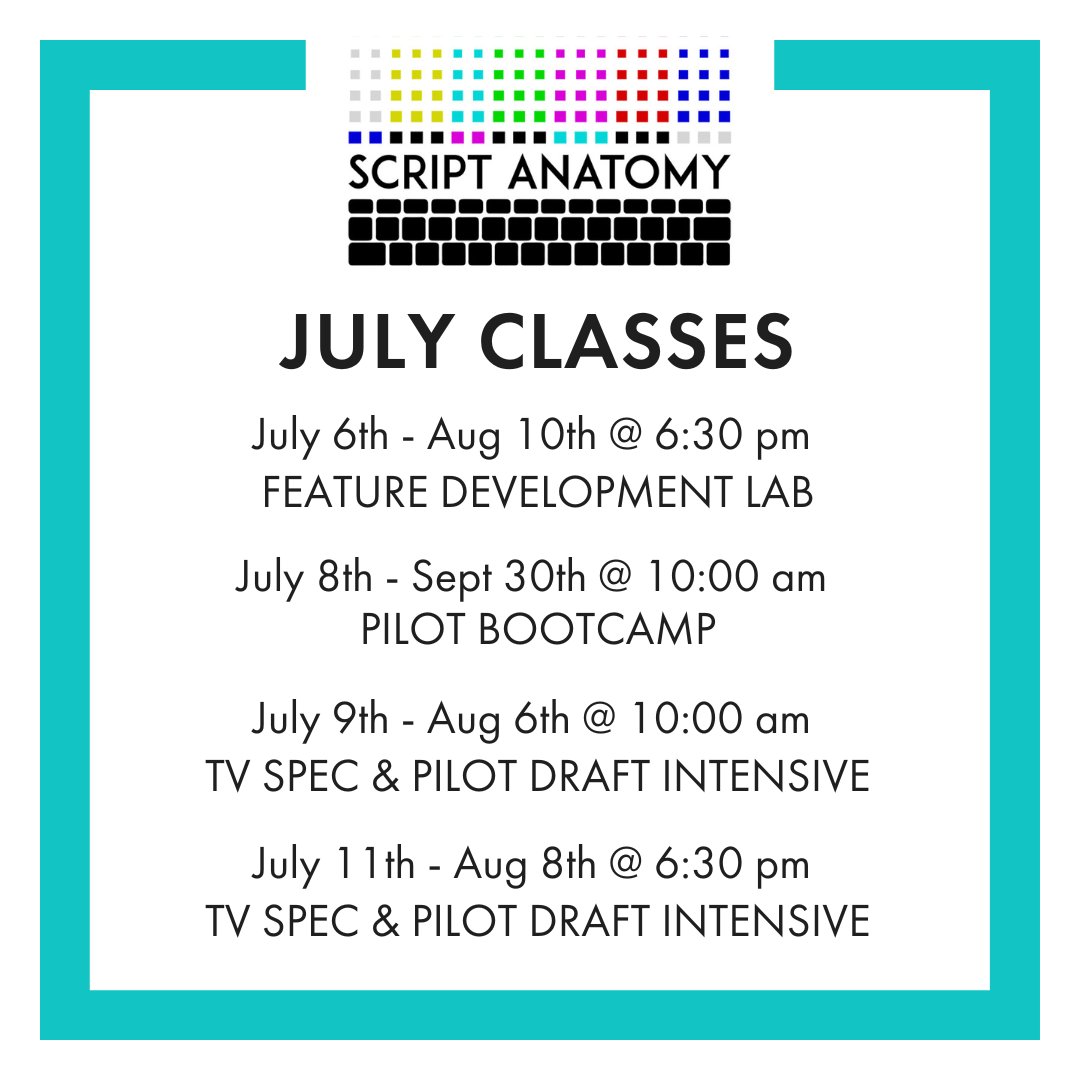 ScriptAnatomy's tweet photo. July Classes  

#scriptanatomy #screenwriting #ScreenwritingTwitter #amwriting #writingschool #tvwriter #filmwriter https://t.co/ymW18CU21g