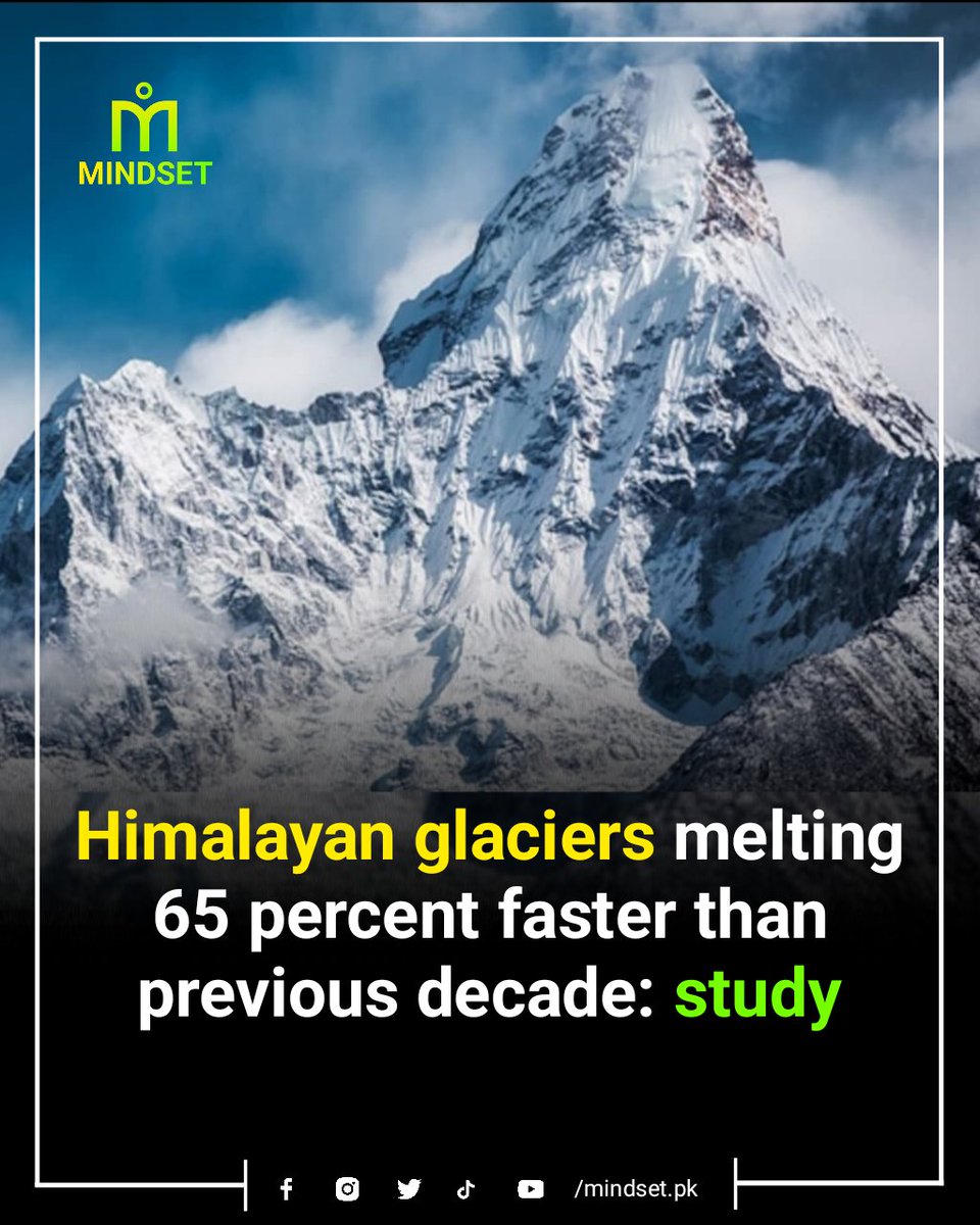 mindsetdotpk's tweet photo. Himalayan glaciers providing critical water to nearly two billion people are melting faster than ever before due to climate change, exposing communities to unpredictable and costly disasters, scientists warned
#PakistanMindset #GangOfFive #ZakaAshraf #dollar #AsadUmar #FullVideo https://t.co/Q7QVJgDZLv