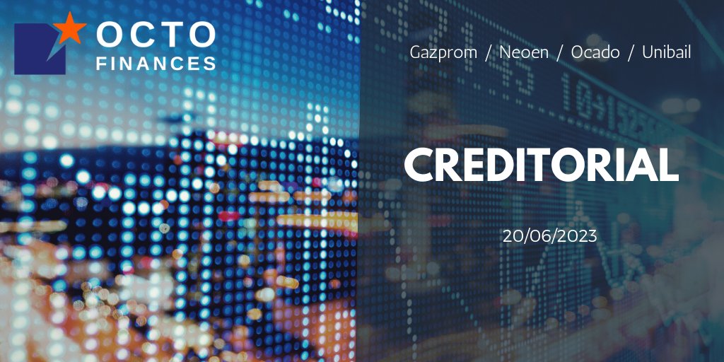 OctoFinances's tweet photo. #Credito 20-06-2023
#gazprom #neoen #unibail #ocado
ENG : https://t.co/z72wAcVJme
FR : https://t.co/zKoA6C72Rm https://t.co/saerrMa2o1