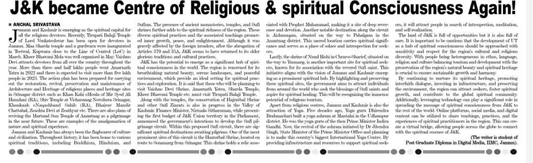 digitlmdiaiimcj's tweet photo. Congratulations @AnchalSriii for getting their article on J&amp;K became Centre for Religious and Spiritual Consciousness Again! published in the @State_Times. The article is about how J&amp;K is emerging as a spiritual capital.
@IIMC_India @iimcjammu @OfficeOfLGJandK @DrJitendraSingh https://t.co/p85UKnagw8