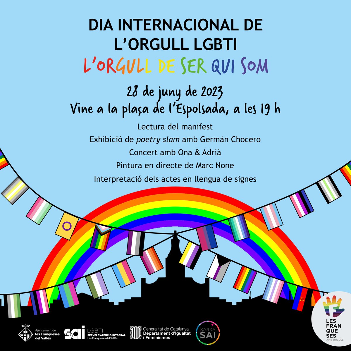 El dimecres 28 de juny a #lesFranqueses commemorem el Dia de l'Orgull LGBTI i ho fem a partir de les 19 h a la plaça de l'Espolsada amb diverses propostes:
🏳️‍🌈Lectura del manifest
🏳️‍🌈Poetry slam
🏳️‍🌈Concert
🏳️‍🌈Pintura en directe
#lorgulldeserquisom🏳️‍🌈