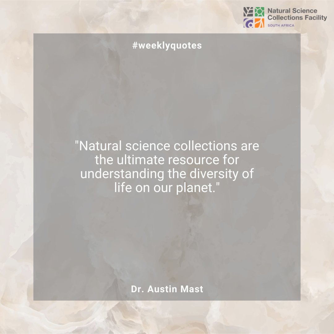 Here's your weekly dose of natural science collections 
#weeklyquotes #NSCF #naturalsciencecollectionsfacility #naturalsciencecollections #naturalhistorycollections #museums #herbarium #herbaria