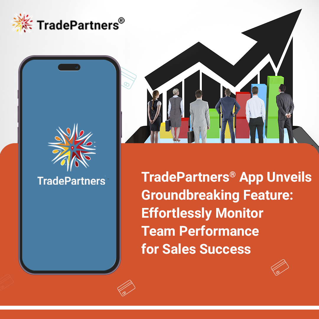 #TradePartners® App Unveils Groundbreaking Feature: Effortlessly Monitor Team Performance for Sales Success!
Read @ buff.ly/3PlSPCx

#Sales #dashboardreport #performance #salesperformance #teamperformance #Successmantra #reportsmaintaining #PerformanceTracking