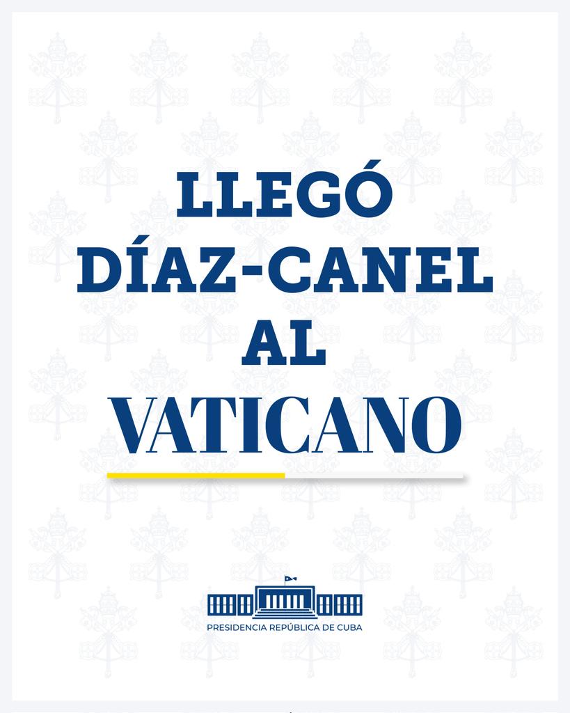 El presidente <a href="/DiazCanelB/">Miguel Díaz-Canel Bermúdez</a> ya está en la Santa Sede, donde será recibido por el Papa Francisco.

#DíazCanelEnElVaticano 🇨🇺 🇻🇦