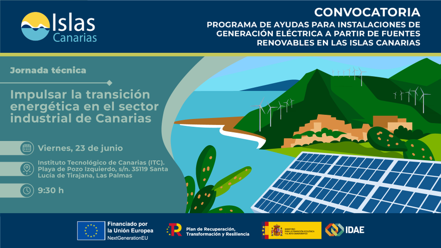 IDAEenergia's tweet photo. #EventosIDAE I Inscríbete antes de las 14h. a la jornada técnica para el el sector industrial en #GranCanaria.
👉 https://t.co/fyL0RHCrN5
Para la convocatoria de ayudas a instalaciones de generación eléctrica a partir de renovables.
🗓️23/06
⏰9:30h
📍@ITCCANARIAS https://t.co/ygdFMI83r0