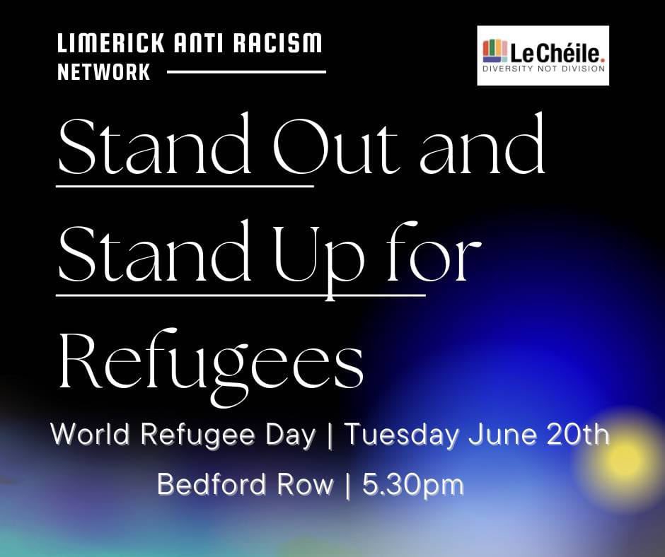 KarSugrue's tweet photo. Stand with Limerick Anti Racism Network today at 5.30 for #WorldRefugeeDay
Our voices and solidarity have never been more important - all are welcome
#worldrefugeeday2023 #IrelandForAll #Limerickforall #limerick #DiversityandInclusion https://t.co/YrgQIuaVMh