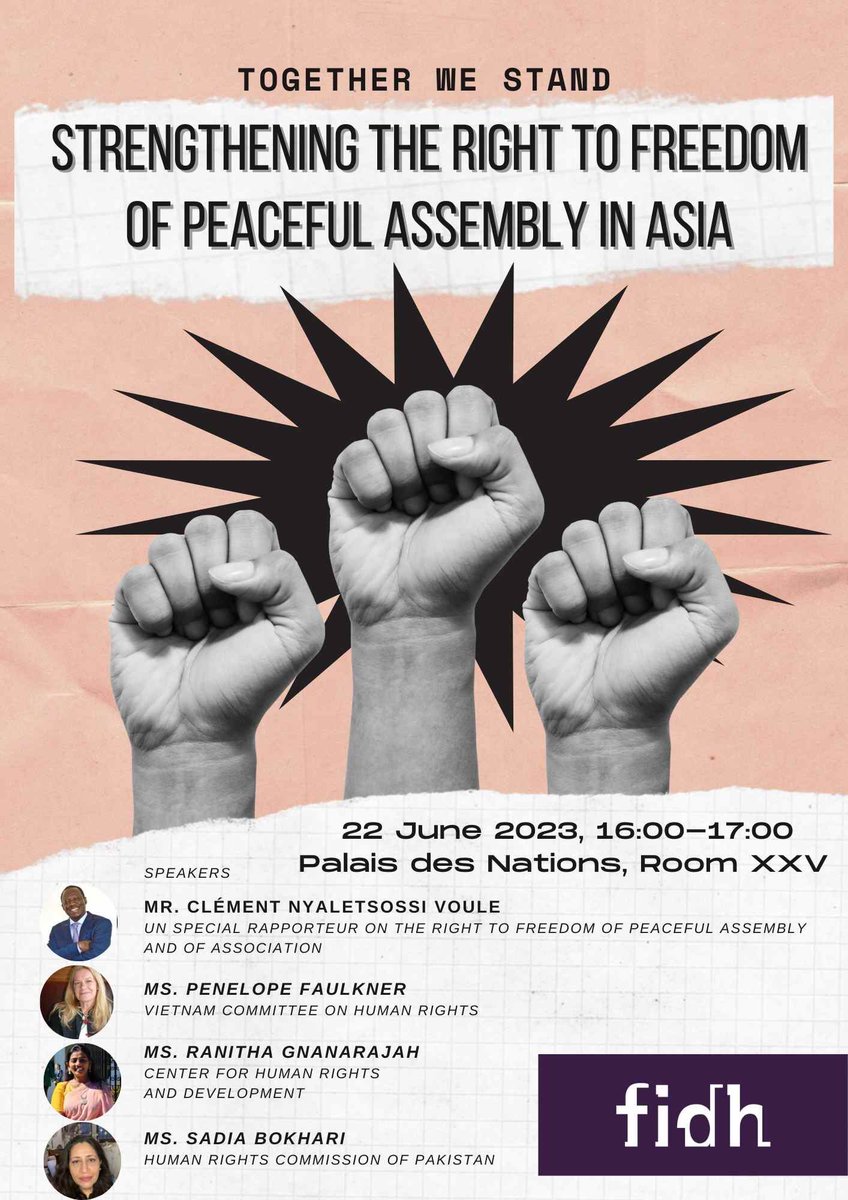 ag_fidh's tweet photo. #SaveTheDate: @fidh_en side event on freedom of peaceful assembly in #Asia at #HRC53 - June 22, 4:00pm, Room XXV, Palais des Nations, Geneva https://t.co/vL22mNBPgt