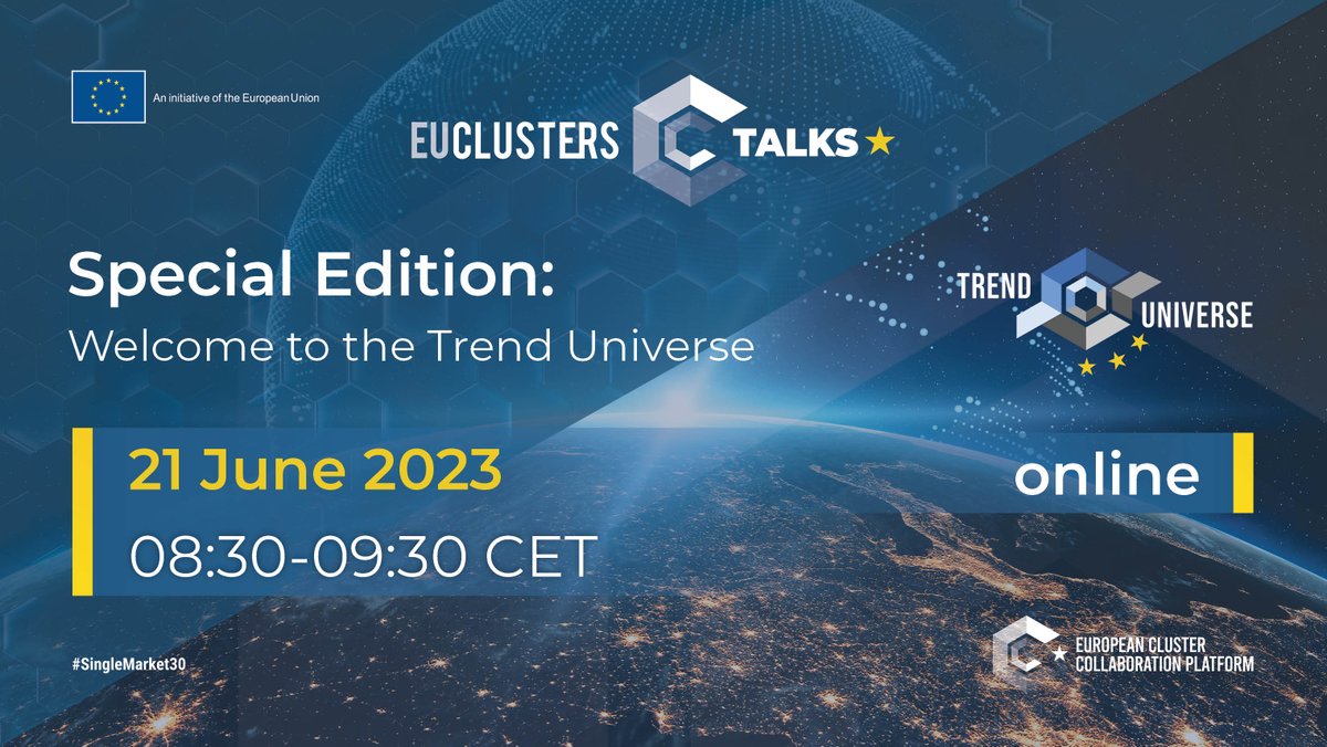 Clusters_EU's tweet photo. 🚨 Our #EUClustersTalks “Special Edition: Welcome to the Trend Universe” is happening tomorrow, 🗓️ 21 June, 08:30–09:30 CET! 🚨

There's still time to sign up and join the conversation on our brand-🆕 strategic foresight tool, the #ECCP Trend Universe ✨⬇️
https://t.co/62BtJMw3N8 https://t.co/kOvYrA5GIt