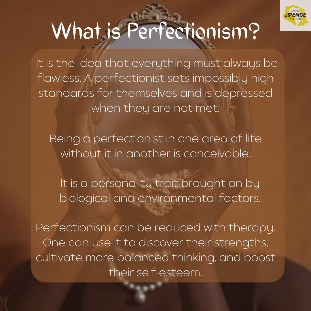 jipendewellness's tweet photo. We started this month with Perfectionism as our topic. In psychology is a broad personality trait characterized by a person's interest in pursuing flawlessness and perfection. The posts below give a brief understanding of what Perfectionism is.

#mentalhealth #Perfectionism https://t.co/1ZYopa9NP2
