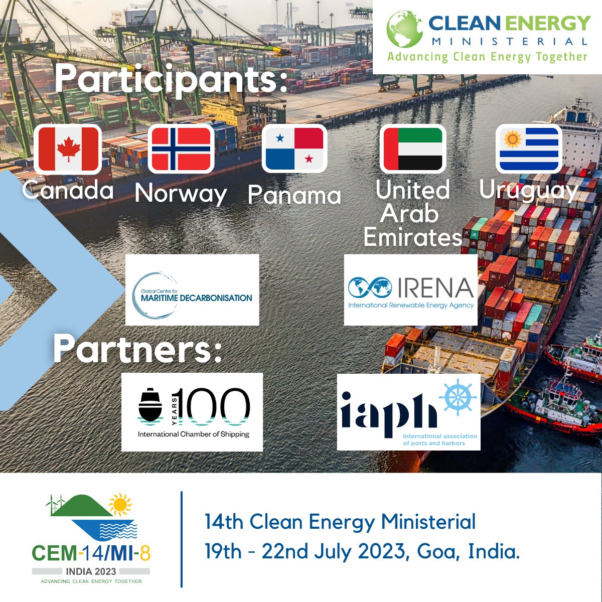 CEM Marine Hubs keeps expanding!

The formal launch of the initiative will be in Goa at #CEM14. 
Don't forget to register! 👇
lnkd.in/eAwPkqmh

#cleanenergy #shipping #greenfuels #supplychains #decarbonization  #renewableenergy