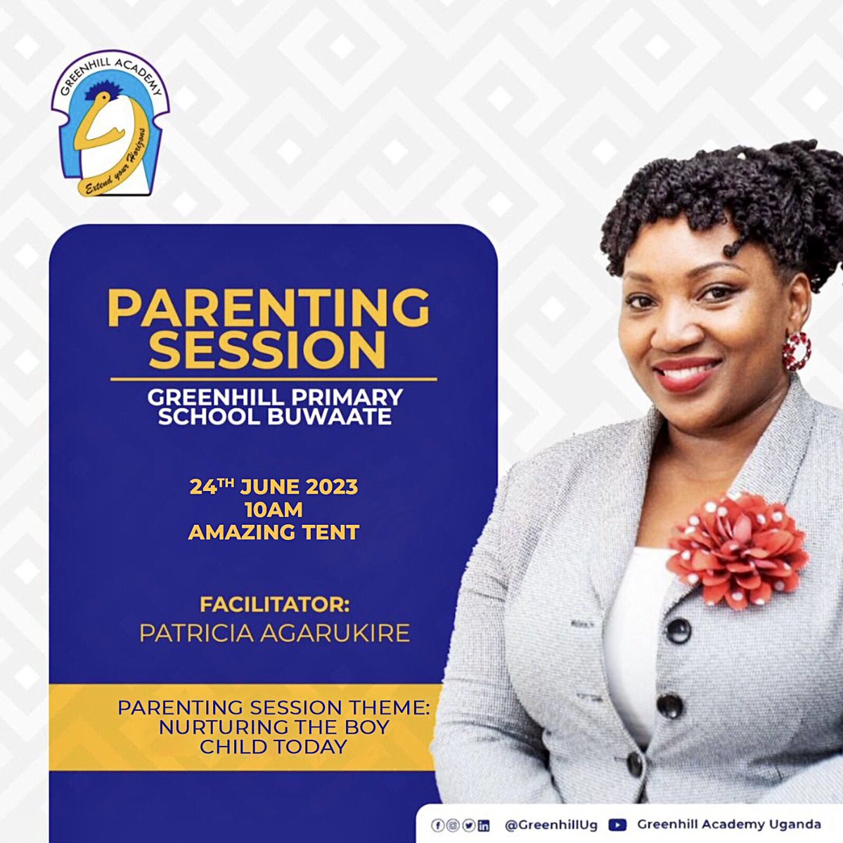 GreenhillUg's tweet photo. Happening this Saturday at #BuwaateCampus!
🏠 Event: PARENTING SESSION
🕰️ Time & Venue: 10:00am at the Amazing Tent.
Join us for an informative discussion on how to nurture the boy child today led by @agarukire .
#GreenhillSchools #parentingsession https://t.co/iEPWoAqSpu