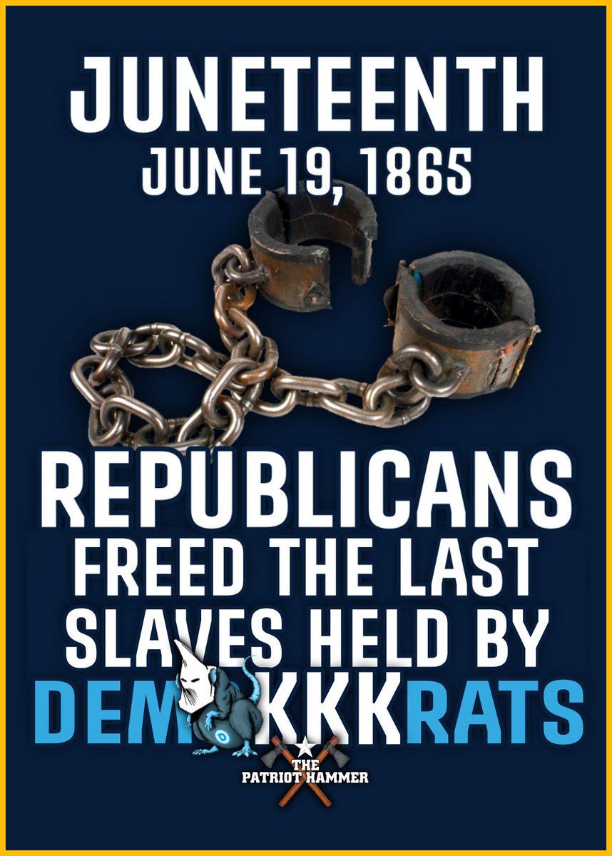 @charliekirk11 @Dennis63830889 I embrace JUNETEENTH as an opportunity to celebrate Liberty, to embrace the Republican Legacy of the Abolition of Slavery and to lay blame squarely at the feet of DemoKKKrat slave owners and promoters of Jim Crow. 

Let Freedom Ring 🔔🇺🇲
