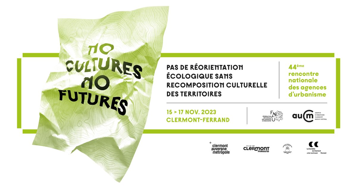 #Fnau44 La prochaine rencontre des agences se déroulera du 15 au 17 nov à Clermont-Fd. 
"NO CULTURES, NO FUTURES ! Pas de réorientation écologique sans recomposition culturelle des territoires". 
✅Découvrez le programme et inscrivez-vous dès maintenant aucm.fr/fnau44/