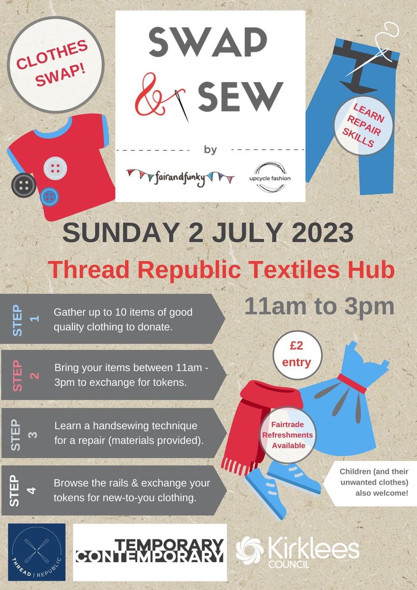 COMING SOON!

@swapandsew returns to @thread_republic hub on as part of @WovenInKirklees on 2nd July. 

Gather up your unwanted clothes to SWAP for 'new to you' outfits. Keeping clothes out of landfill - reuse, repair, rethink!

Please share!