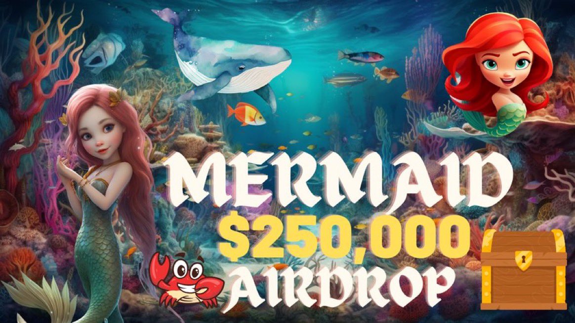 Airdrop_Exp's tweet photo. 📣 Mermaid Airdrop Massive #Giveaway

🏆 Task: ➕  $50 worth of MERMAID for 4000 random participants each.

👨‍👩‍👧 Referral:   ➕  $50,000 worth of MERMAID for top 300 referrers.

To Enter:
✅ Follow @mermaid_coin
✅ Like & RT Tag 3 Friends 
✅ Finish tasks
https://t.co/X4LkEIqeFn

#Airdrop #Crypto #AirdropCrypto #airdrops #giveaway
