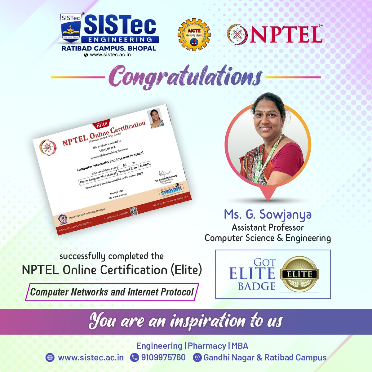 #Congratulations to Ms. G. Sowjanya, Assistant #Professor from the Dept. of #ComputerScience & #Engineering for successfully completing the National Programme on Technology Enhanced Learning (#NPTEL) Course on 'Computer Networks and #InternetProtocol' in the Elite Category.