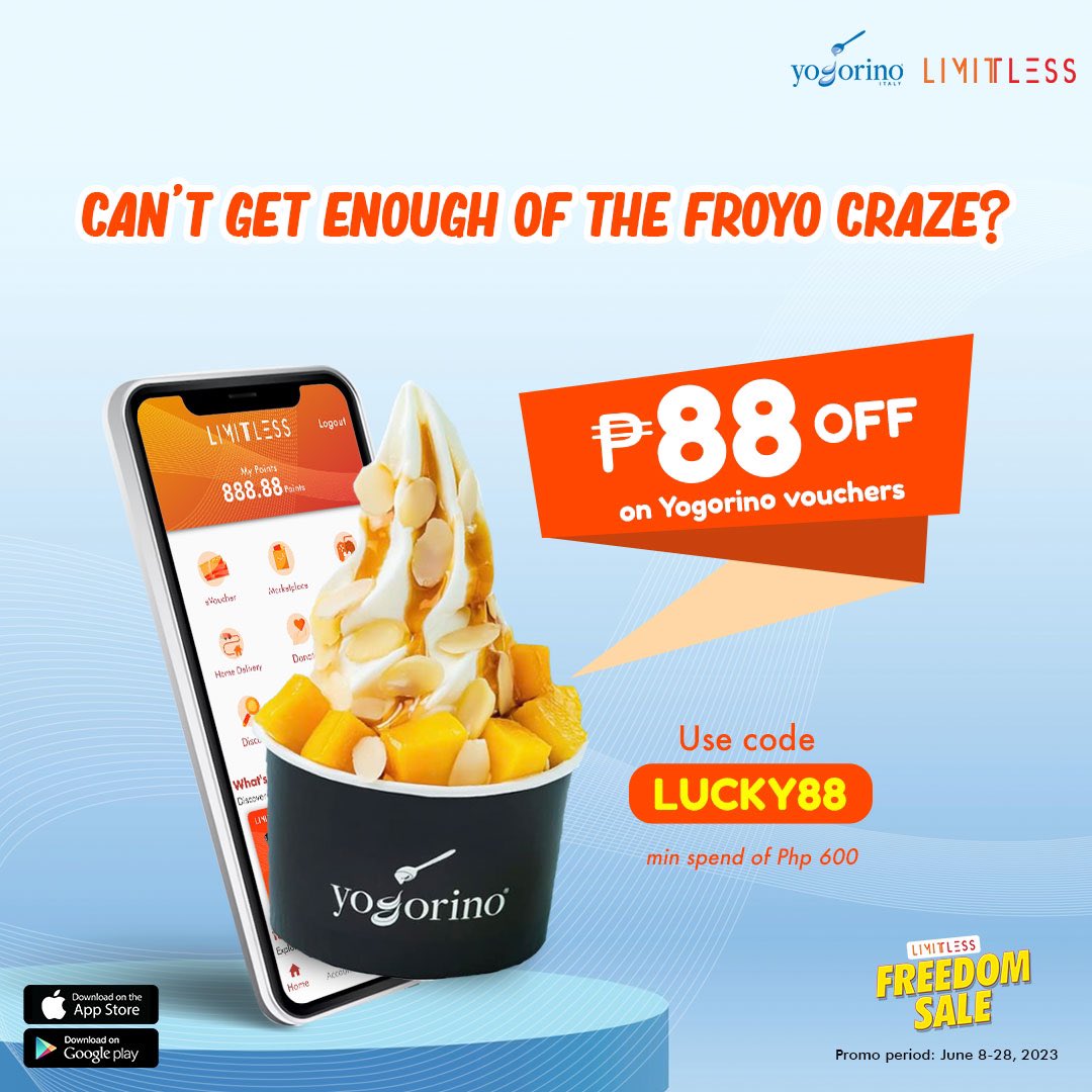 Can't stand the heat? 

Cool down with a cup of frozen yogurt and get Php 88 off on Yogorino vouchers when you spend a minimum of Php 600. Use the code LUCKY88.

Promo period: June 8-28, 2023
For complete promo details, visit bit.ly/freedomsale2023