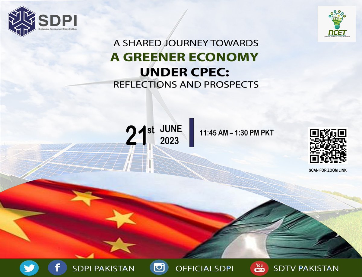 SDPIPakistan's tweet photo. 📢SDPI is pleased to invite you to a Hybrid Seminar; ⬇️
“𝘼 𝙎𝙝𝙖𝙧𝙚𝙙 𝙅𝙤𝙪𝙧𝙣𝙚𝙮 𝙩𝙤𝙬𝙖𝙧𝙙𝙨 𝙖 𝙂𝙧𝙚𝙚𝙣𝙚𝙧 𝙀𝙘𝙤𝙣𝙤𝙢𝙮 𝙪𝙣𝙙𝙚𝙧 𝘾𝙋𝙀𝘾: 𝙍𝙚𝙛𝙡𝙚𝙘𝙩𝙞𝙤𝙣𝙨 𝙖𝙣𝙙 𝙋𝙧𝙤𝙨𝙥𝙚𝙘𝙩𝙨.” 
📆21st June, 2023
⏰11:45am-1:30pm PKT
🔗https://t.co/a3hXZIskU3 https://t.co/z1QPrBSoG8