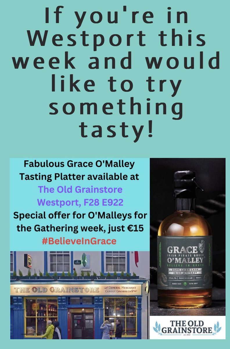 For the whole week, of the gathering Grace O’Malley Spirits and The Old Grain Store in Westport have a great tasting platter available for O’Malleys to try. A special offer for O’Malleys, just €15. omalleyclan.ie/gallery.html #BelieveInGrace #westport #omalleygathering