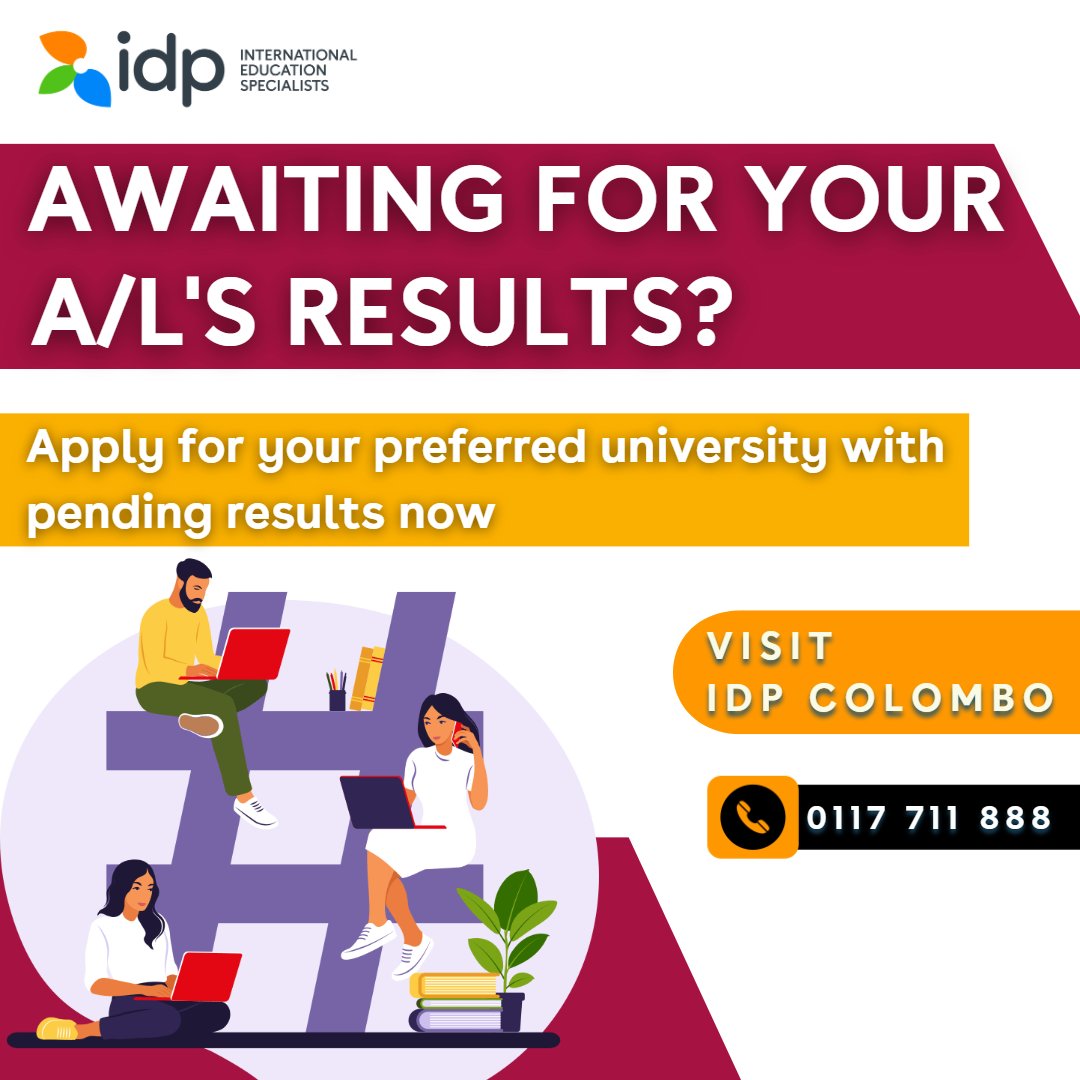 Don't wait to live your study abroad dream!

Hurry up and visit Call / Visit IDP Kandy today to start your study abroad journey

Visit: th Floor, 324 Galle Rd, Colombo 03
Or
Call us on 0117 711 888

#IDP #studyinaustralia #studyintheuk #studyincanada #studyinireland