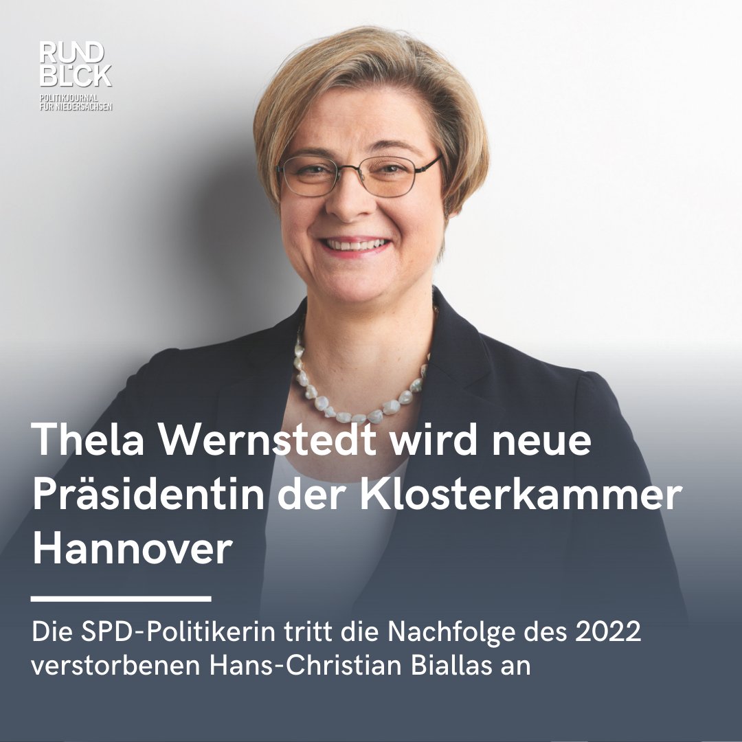 Thela Wernstedt wird die neue Präsidentin der #Klosterkammer Hannover. Die SPD-Politikerin folgt damit auf den im Februar 2022 verstorbenen Hans-Christian Biallas (CDU). Mehr auf: rundblick-niedersachsen.de