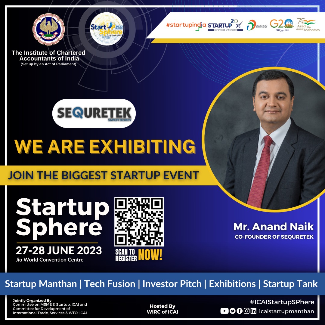 sequretek_sqtk's tweet photo. Sequretek will be exhibiting at the ICAI StartUP SPhere from 27th June,2023 to 28th June,2023 at Jio World Centre, Bandra Kurla Complex (BKC), Bandra (East), Mumbai.
@theicai @startupicai @wirc_icai
#ICAIStartupsphere #icaistartupmanthan #cybersecurity #sequretek #G20 https://t.co/4ccaeaOKYW