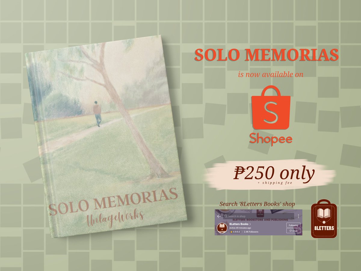 You can grab a copy of Solo Memorias on Shopee app. It's available in 8Letters Books shop or you can click this link: shp.ee/6b96vcq 

Solo Memorias is a compilation of 31 poems that talks about love, pain, fond of any thing you like, etc

#supportlocalauthors #8letters