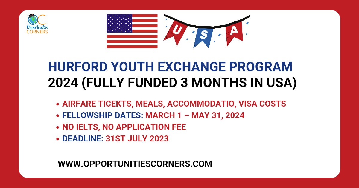 Fully Funded 3 Months in USA 🇺🇲

Hurford Youth Fellowship 2024 (Fully Funded)

Spend a 3 Months in Washington DC while Building Leadership Skills. Open to all Countries.

The Program Covers Airfare Tickets, Accommodation, Meals, Stipend, J1 Visa.

Visit: opportunitiescorners.com/hurford-youth-…