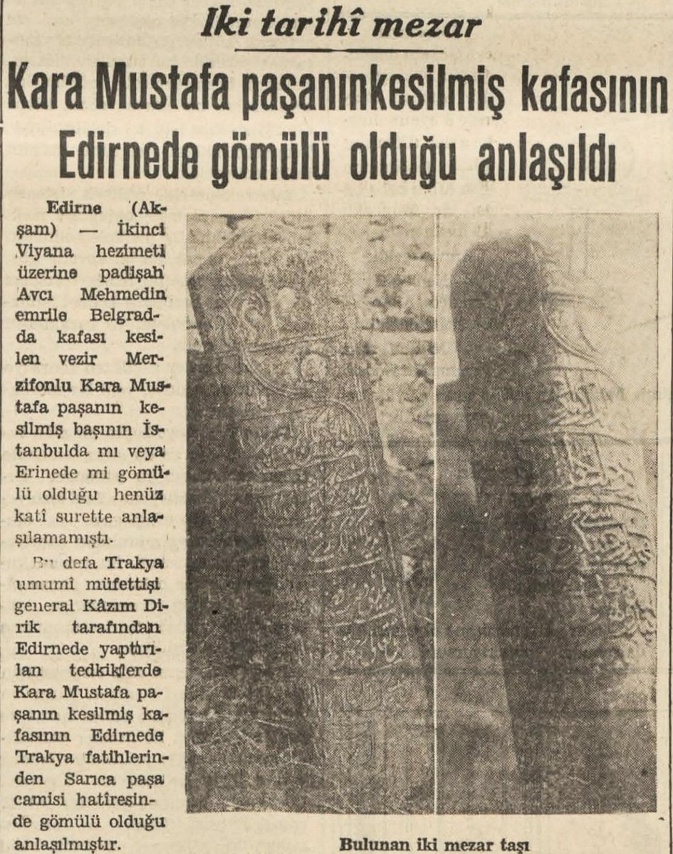 suskundervis34's tweet photo. Merzifonlu Kara Mustafa Paşa'nın kesilmiş başının Edirne'de gömülü olduğu anlaşıldı, 1938 https://t.co/KV9uh4gPX9