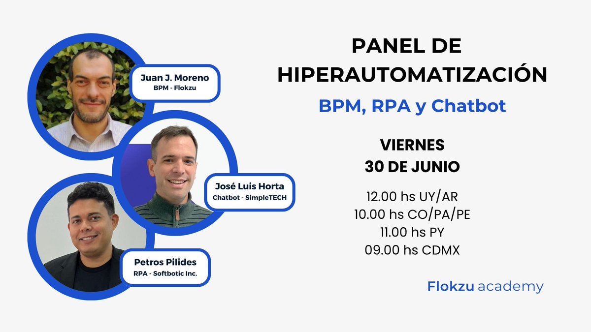 Participa de nuestro #PaneldeHiperautomatización! Allí nuestros speakers, expertos en BPM, RPA y Chatbot, discutirán y mostrarán ejemplos prácticos de cómo estas tecnologías pueden ser implementadas de manera conjunta para lograr resultados extraordinarios
flokzu.com/masterclass-es/