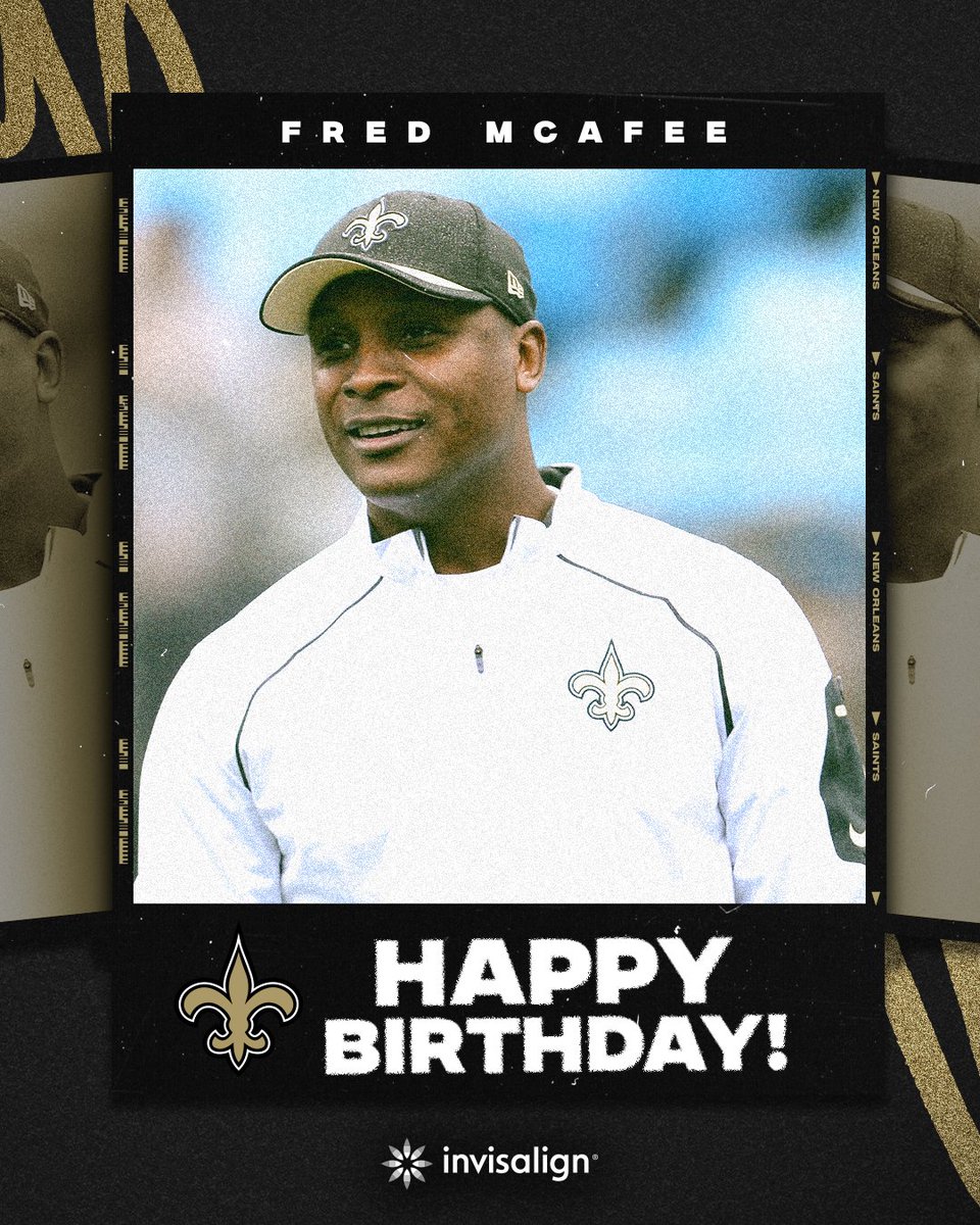 Happy birthday to Saints Legend & current VP of Player Engagement, Fred McAfee! 🎉

#Saints | @Invisalign