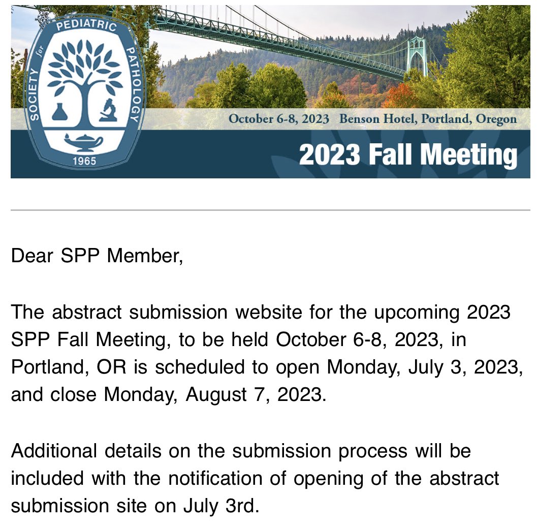 ➡️Get your #pedipath abstracts ready for the @SocPediPath 2023 Fall Meeting in OR (Oct 6-8) 
➡️Abstract website to open JULY 3
#pathtwitter #pathology #perinatalpath #pathologists