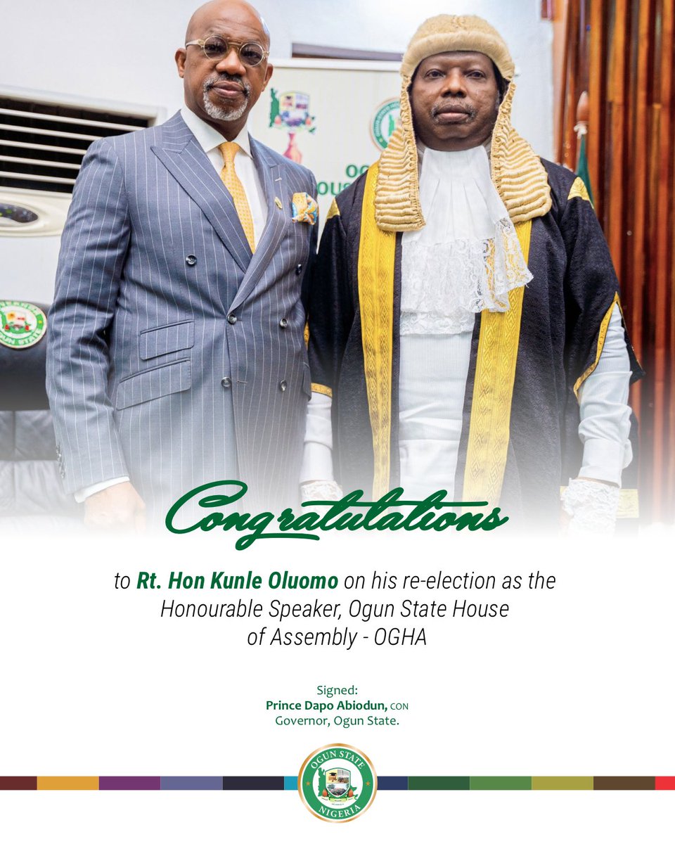 It is with utmost pleasure that I extend my warmest congratulations to the re-elected Ogun State House of Assembly Speaker, Rt. Hon. Kunle Oluomo and our newly elected Deputy Speaker, Hon. Ajayi Bolanle.