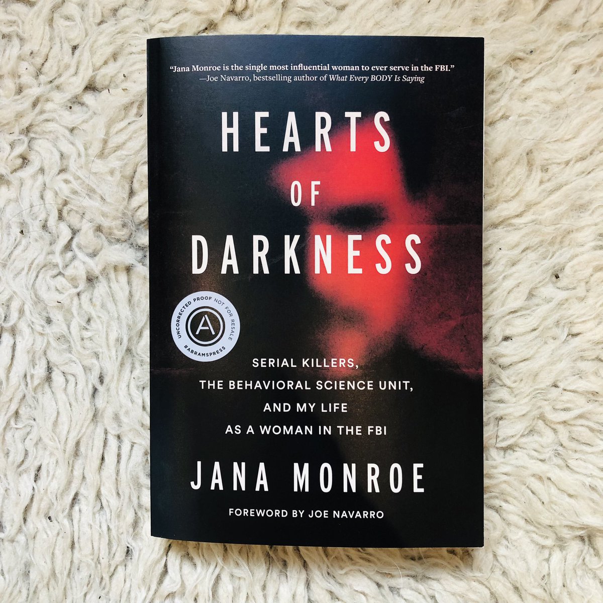 If you know me, you know I am RIDICULOUSLY excited to have a proof of HEARTS OF DARKNESS by Jana Monroe, a memoir of the first woman in the FBI’s BSU. This is a proof from my US publishers @AbramsChronicle but it’s out in the U.K. in October from @orionbooks @SevenDialsBooks