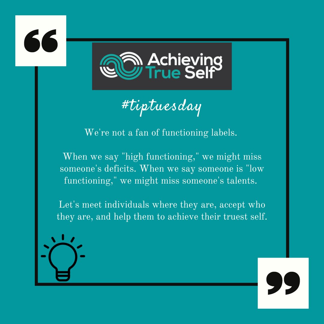 achievingtrueself.com

#ATS #AchievingTrueSelf #TipTuesday #autism #autismawareness #autismacceptance #intellectualdisabilities #disability #disabilityawareness #acceptance #inclusion #everyonebelongs #lovenotlabels