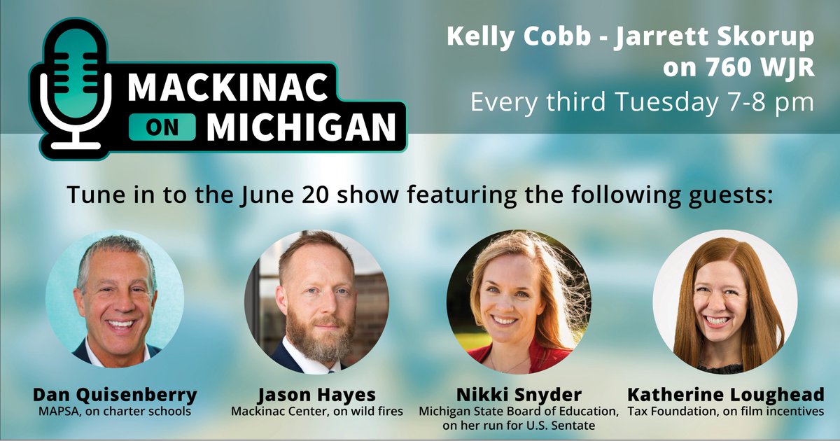 Mackinac Center (@mackinaccenter) on Twitter photo Tonight on <a href="/wjrradio/">WJR 760am</a> it's Mackinac on Michigan with guests <a href="/dquisenberrymi/">Dan Quisenberry</a> <a href="/jasonthayes/">Jason Hayes</a> <a href="/NikkiSnyderSBE/">Nikki Snyder</a> <a href="/KELoughead/">Katherine Loughead</a>. Hosted by <a href="/JarrettSkorup/">Jarrett Skorup</a> and <a href="/kellywcobb/">Kelly William Cobb</a> Tonight on <a href="/wjrradio/">WJR 760am</a> it's Mackinac on Michigan with guests <a href="/dquisenberrymi/">Dan Quisenberry</a> <a href="/jasonthayes/">Jason Hayes</a> <a href="/NikkiSnyderSBE/">Nikki Snyder</a> <a href="/KELoughead/">Katherine Loughead</a>. Hosted by <a href="/JarrettSkorup/">Jarrett Skorup</a> and <a href="/kellywcobb/">Kelly William Cobb</a>