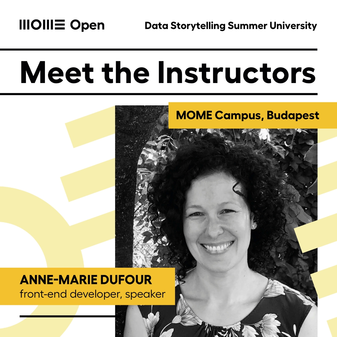 [ MENTORS ] Anne-Marie <a href="/DufourAm/">Anne-Marie Dufour</a> is an independent front-end developer specializing in data visualization. She has a computational fluid dynamics and mechanical engineering background and loves breaking down complex subjects into digestible and applicable bits.