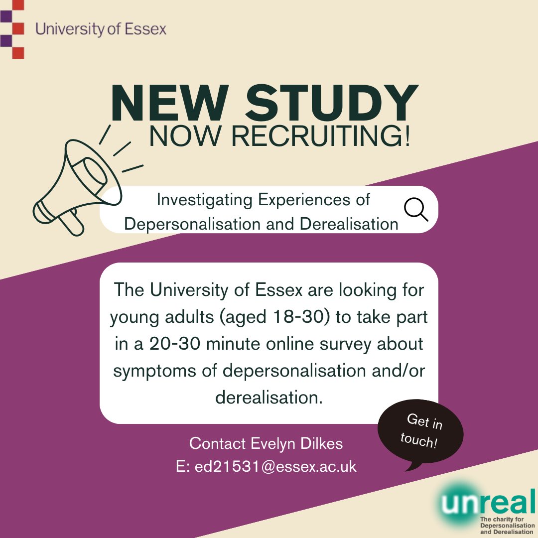 📢STUDY ALERT: University of Essex (UOE)

Investigating Experiences of Depersonalisation and Derealisation.

🔗 unrealuk.org/uoe-experience…

#UnrealCharity #Depersonalisation #Derealisation #DPDR #DDD #DepersonalisationDerealisationDisorder #StudyRecruitment