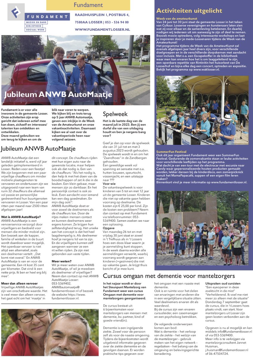 Infopagina Fundament Losser

-5 jaar ANWB Automaatje 
-de week van de Amateurkunst 
-vakantieactiviteiten

twentejournaal.nl/artikel/43842-…

#automaatje #anwb #vakantie #spelweek #basisschool #dementie #mantelzorg #wak #kunst #festival #mamapapacafe #fundamentlosser #enschede #lonneker