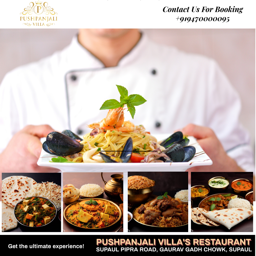 'A taste you’ll remember.'
Visit Now #pushpanjaivilla
#restaurant #resort #marriagehall #banquethall #resort #suiteroom #swimmingpool #balcony #garden #supaul #pushpanjalivilla