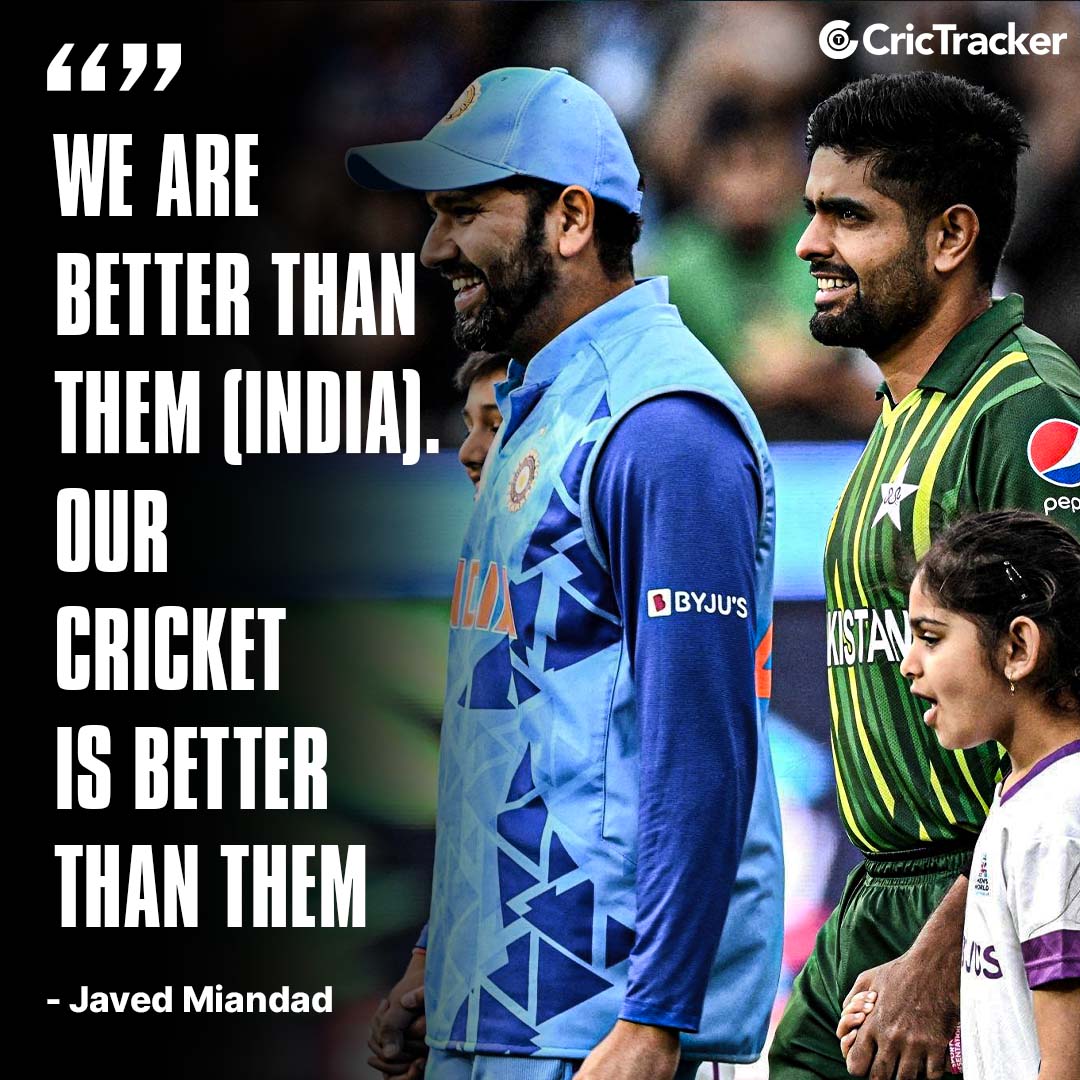 Javed Miandad believes that Pakistan cricket is better than Indian cricket.

#JavedMiandad