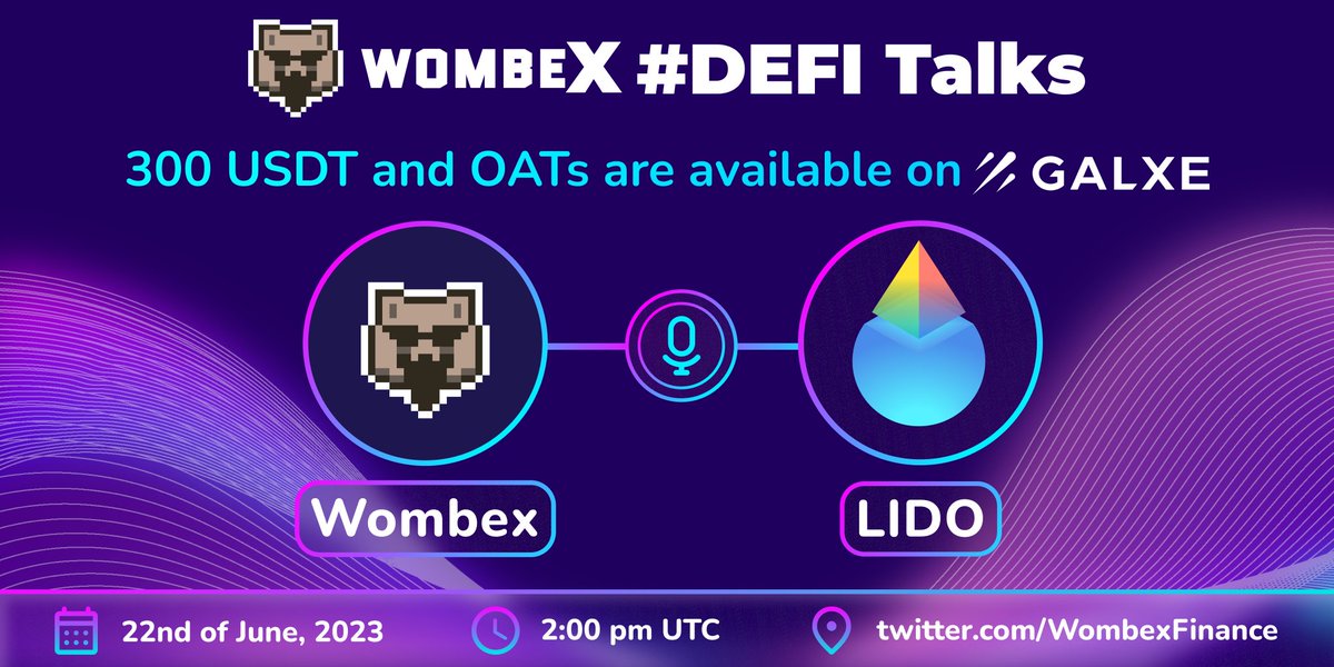 WombexFinance's tweet photo. Thrilled to announce Wombex #DEFI Talks with @LidoFinance 💧 

🎙️ https://t.co/i0oVubJqrD
📅 22nd June, 2pm UTC
🪂 300 USDT and OAT Rewards on @Galxe :
https://t.co/muJ8buZfOu

@cryp7omaxi and @MacroMate8 will have a conversation about #DEFI and #LSDfi spaces.

Set your reminders for the spaces event!

Enjoy the conversation during the #AMA while learning great DEFI products, get your collectible OAT and get a chance to win a share from prize pool.

See you all!
