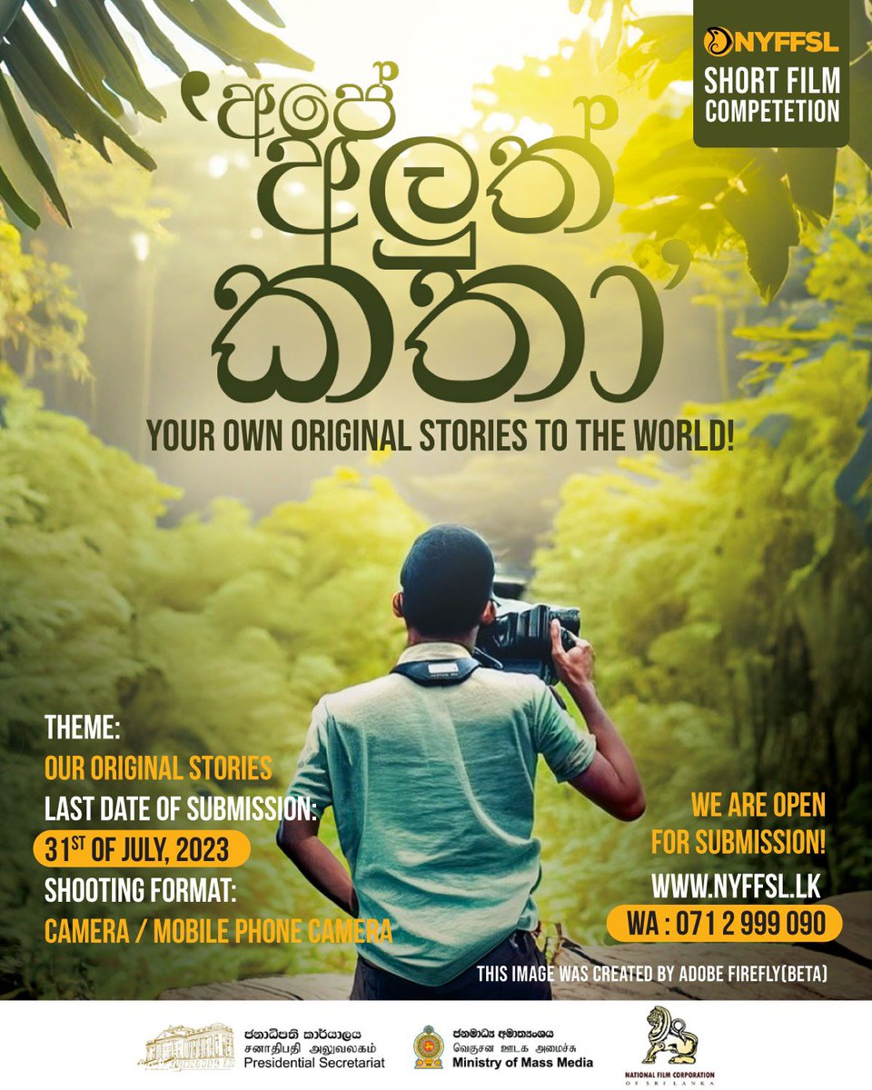 nyffsl_official's tweet photo. Tell "Your Original Stories" to the World !!
Make Films !!
Submit your stories through our website: https://t.co/EPg5ffh6ZL 📩
#nyffsl #movie #filmfestivalseason #filmfestival #srilankanfashion #youngfilmmakers #srilankancinema #apealuthkatha https://t.co/Ny482BCTrq