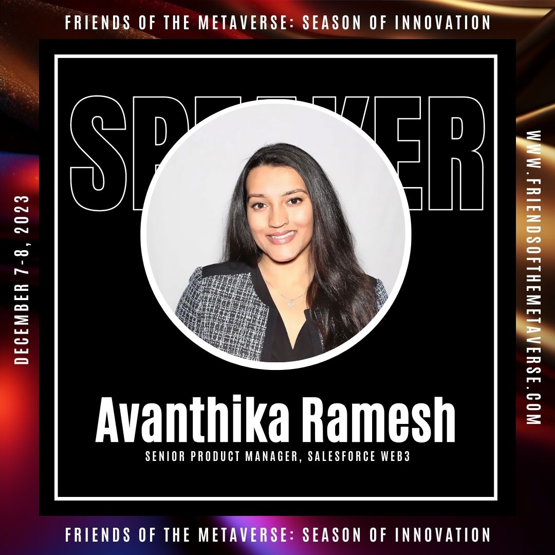 🌌 Join us in welcoming Avanthika Ramesh, the trailblazer who is shaping the future of enterprise innovation! As a senior product manager at Salesforce, she's driving the development of cutting-edge web3 and generative AI solutions.