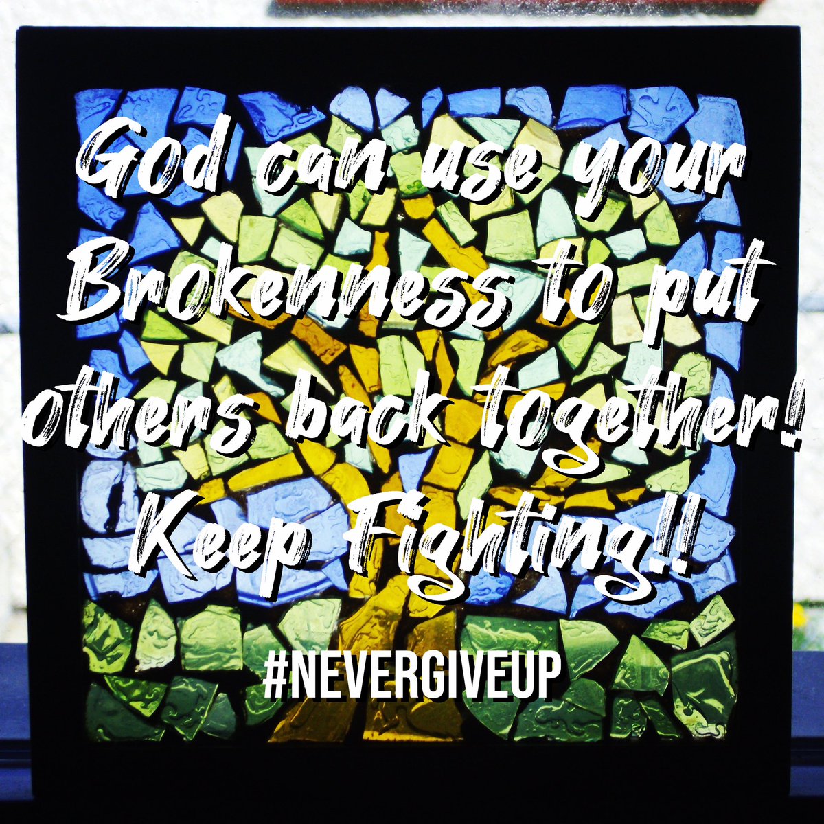 God can use your Brokenness to put others back together! Keep Fighting!! #nevergiveup #nevergivein #dontgiveup #keepfighting #trustgod #walkbyfaithnotbysight
