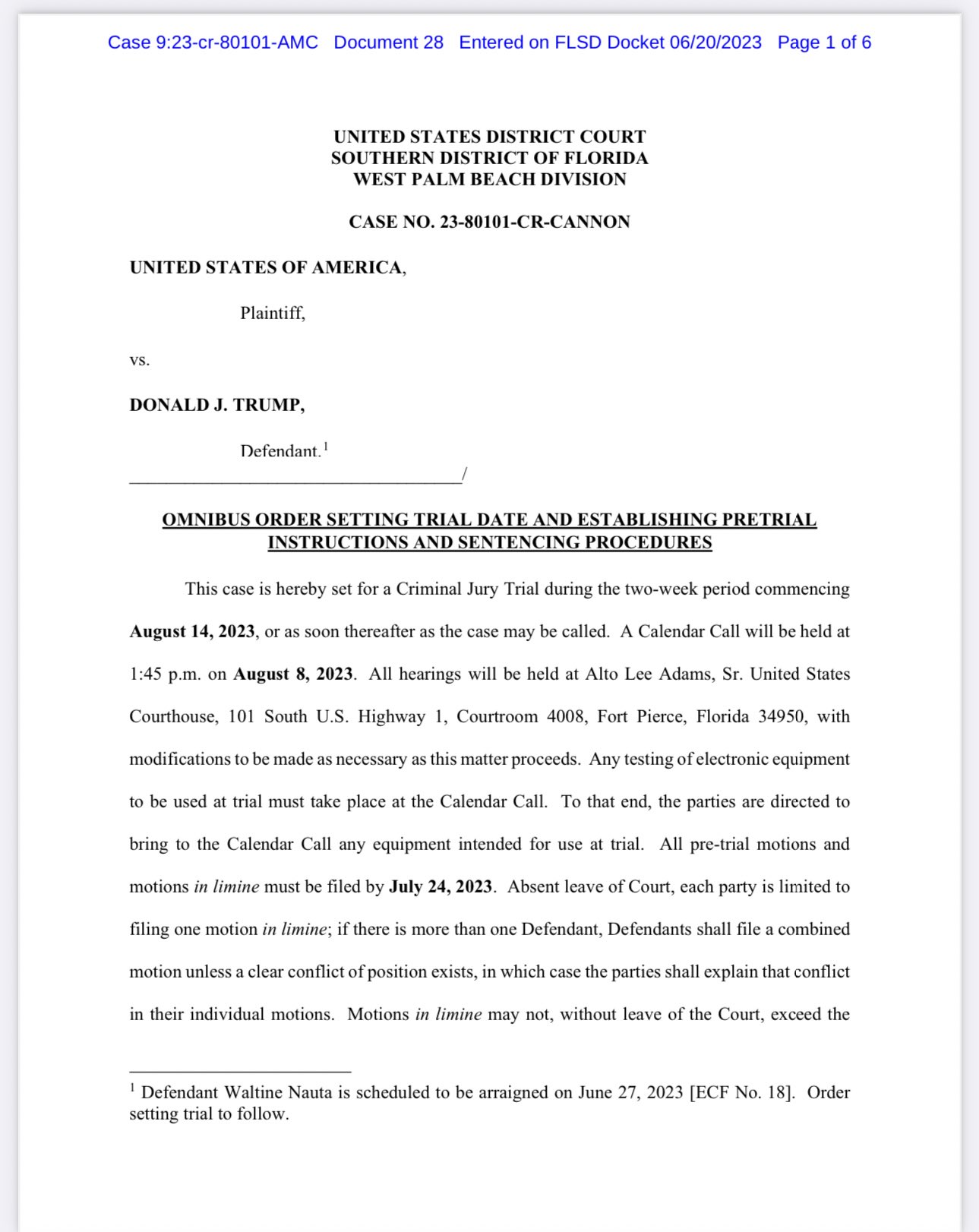 Anna Bower on X: "Judge Cannon sets trial schedule in United States v.  Donald Trump and Waltine Nauta. (Note these dates will almost certainly  change. Trump isn't going to trial in August