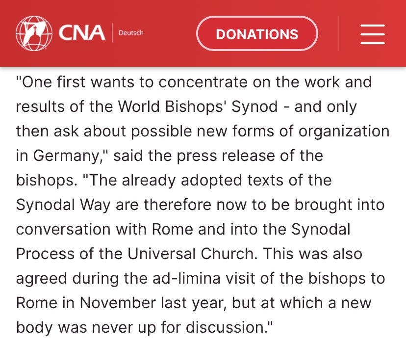 In their statement ++Woelki, +Voderholzer, +Oster, and +Hanke said that instead of Germany pushing forward with its Synodal reforms, they should instead participate in the Universal Church’s Synod on Synodality—“and only then ask about possible new forms or organization.”